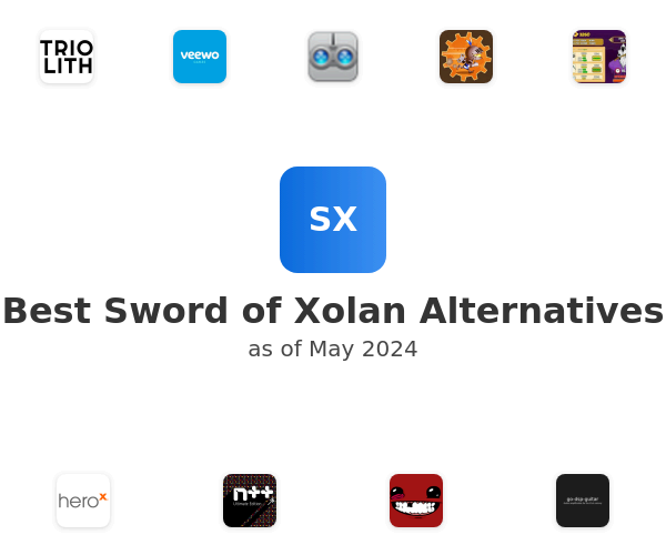 Best Sword of Xolan Alternatives