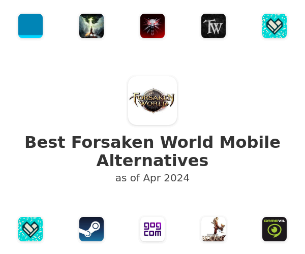 Best Forsaken World Mobile Alternatives