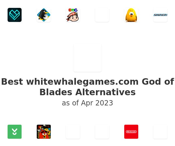 Best whitewhalegames.com God of Blades Alternatives