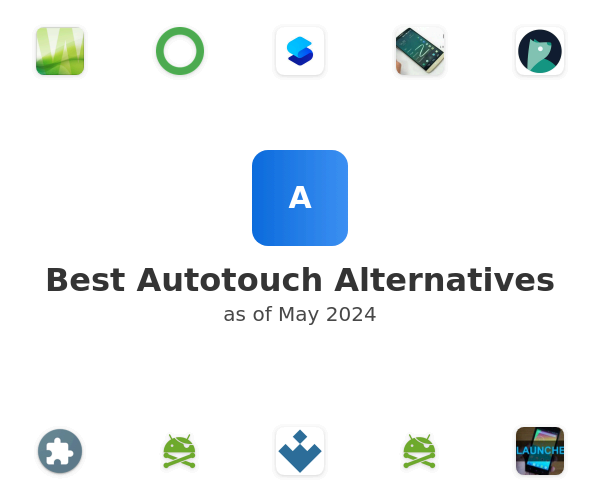 Best Autotouch Alternatives