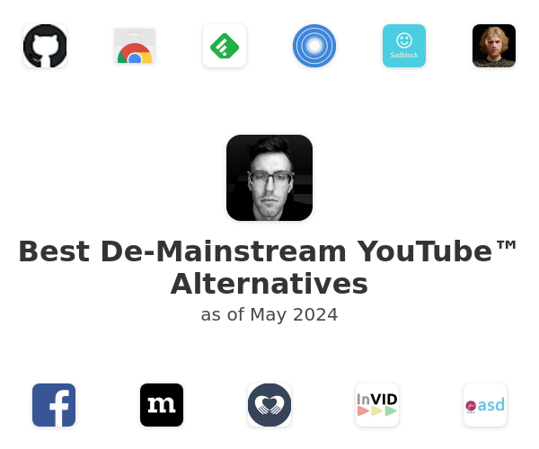 Best De-Mainstream YouTube™ Alternatives