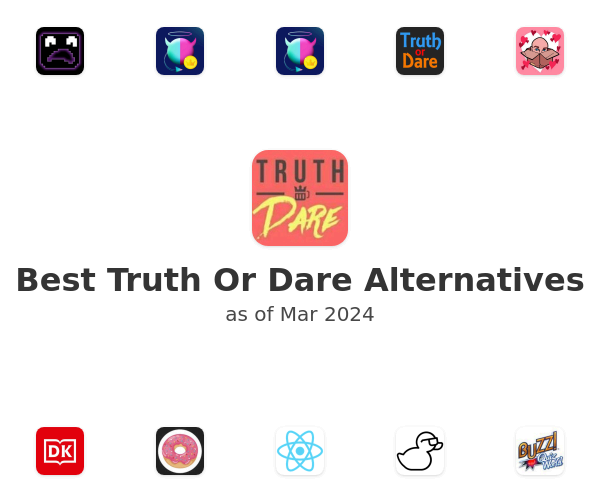Best Truth Or Dare Alternatives