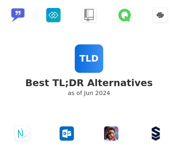 Best TL;DR Alternatives