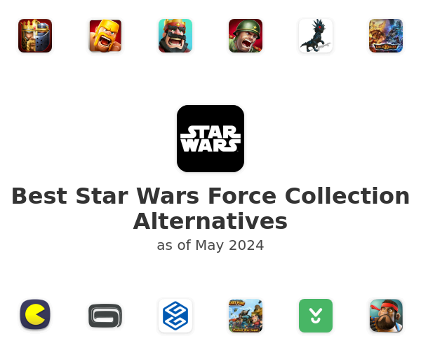 Best Star Wars Force Collection Alternatives