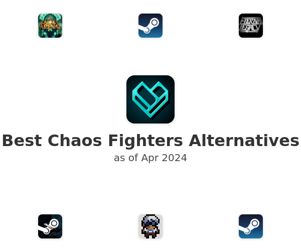 Best Chaos Fighters Alternatives