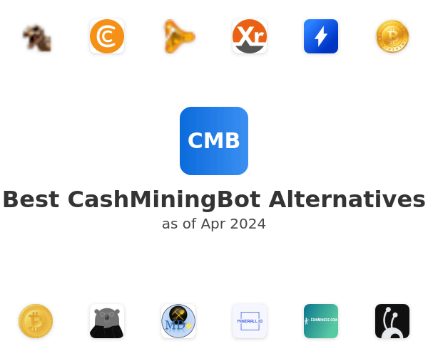 Best CashMiningBot Alternatives