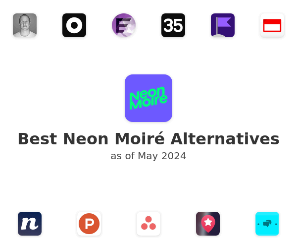 Best Neon Moiré Alternatives