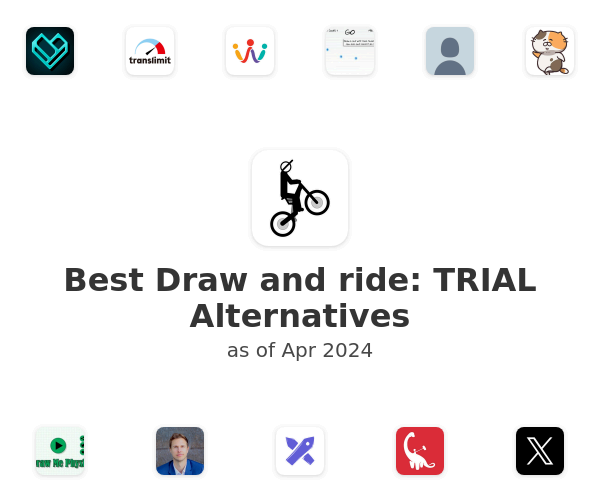 Best Draw and ride: TRIAL Alternatives