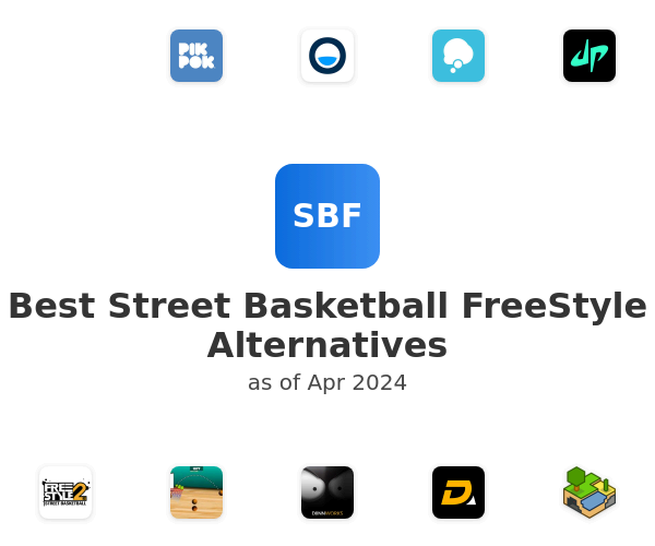 Best Street Basketball FreeStyle Alternatives