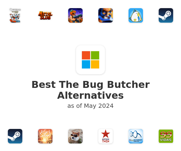 Best The Bug Butcher Alternatives