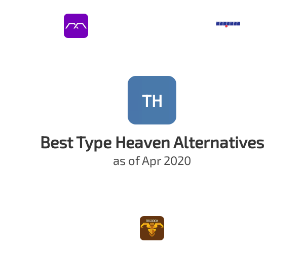 Best Type Heaven Alternatives
