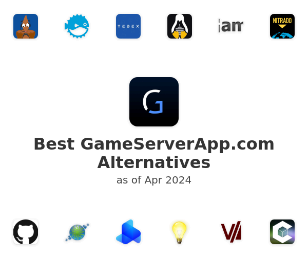 Best GameServerApp.com Alternatives