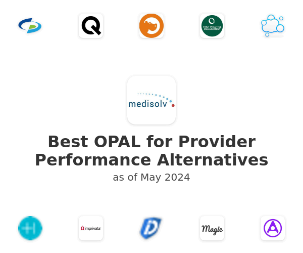 Best OPAL for Provider Performance Alternatives