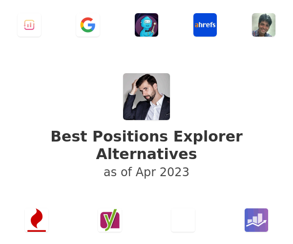 Best Positions Explorer Alternatives