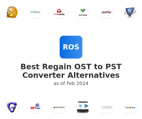 Best Regain OST to PST Converter Alternatives