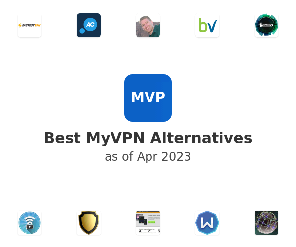 Best MyVPN Alternatives