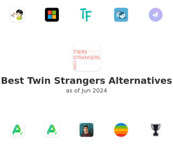 Best Twin Strangers Alternatives