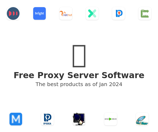 The best Free Proxy Server products