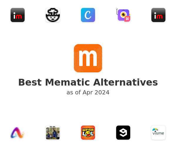 Best Mematic Alternatives