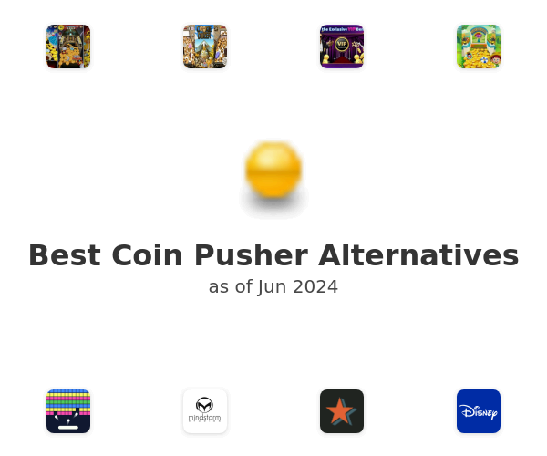 Best Coin Pusher Alternatives