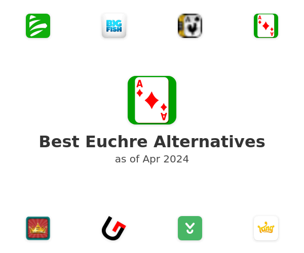 Best Euchre Alternatives
