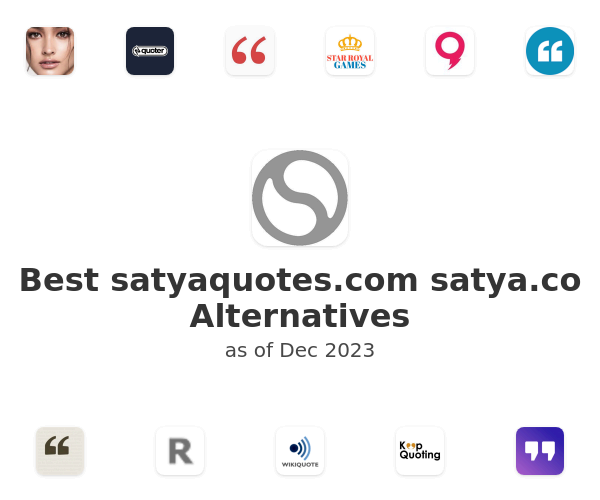 Best satyaquotes.com satya.co Alternatives