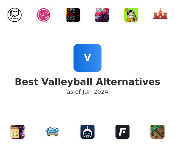 Best Valleyball Alternatives
