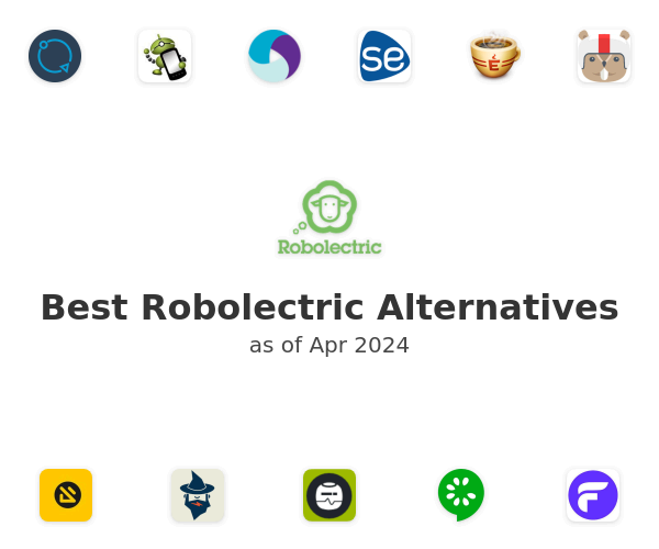 Best Robolectric Alternatives