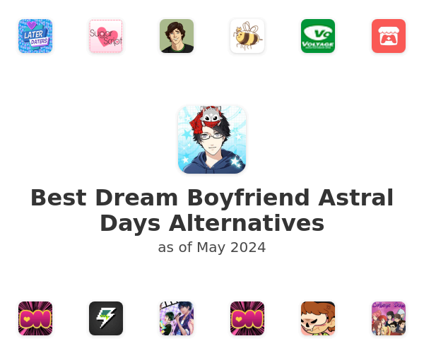 Best Dream Boyfriend Astral Days Alternatives