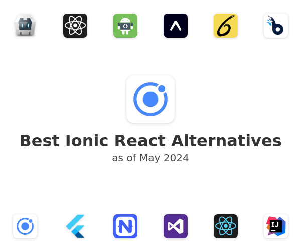 Best Ionic React Alternatives