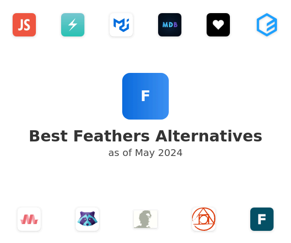 Best Feathers Alternatives