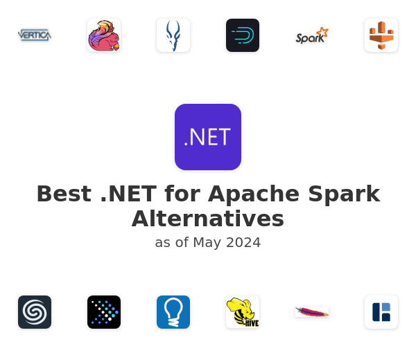 Best .NET for Apache Spark Alternatives