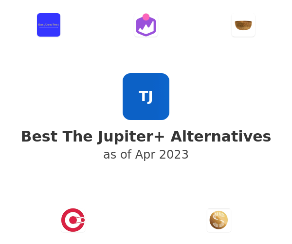 Best The Jupiter+ Alternatives