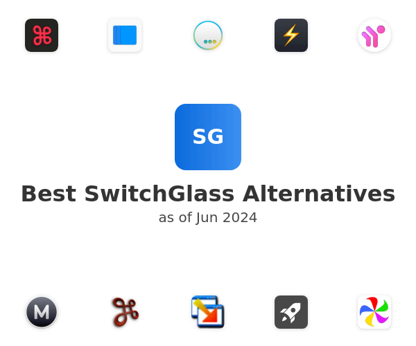 Best SwitchGlass Alternatives
