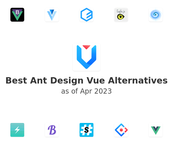 Best Ant Design Vue Alternatives