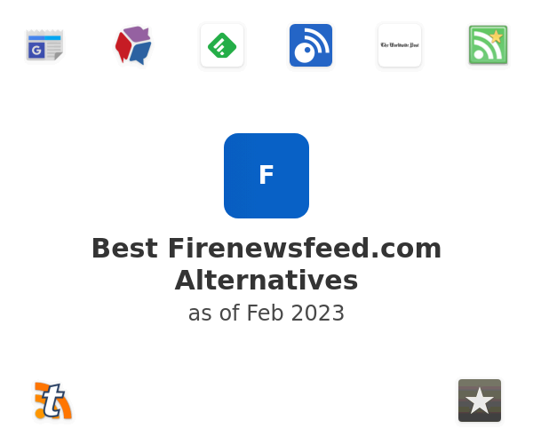 Best Firenewsfeed.com Alternatives