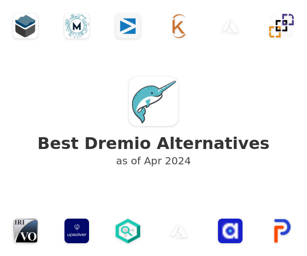 Best Dremio Alternatives