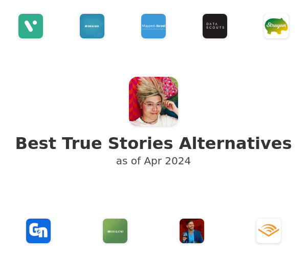 Best True Stories Alternatives