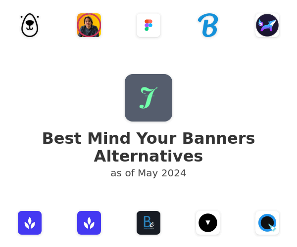 Best Mind Your Banners Alternatives