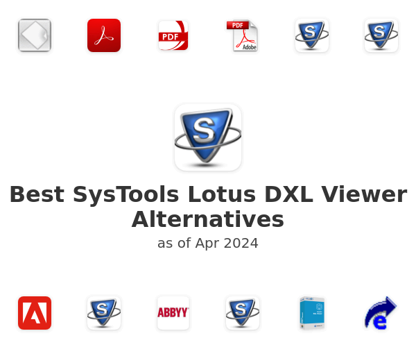 Best SysTools Lotus DXL Viewer Alternatives