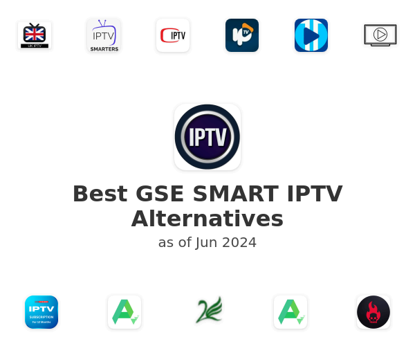 Best GSE SMART IPTV Alternatives