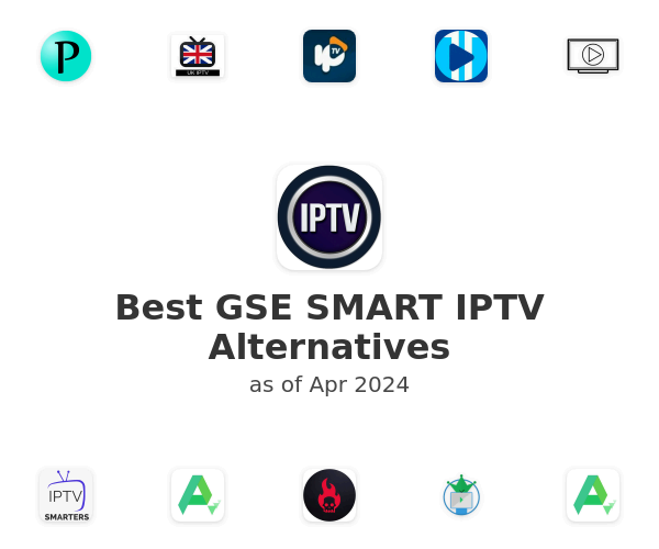 Best GSE SMART IPTV Alternatives