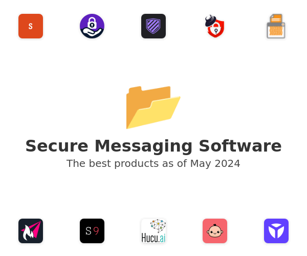 The best Secure Messaging products