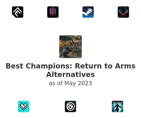 Best Champions: Return to Arms Alternatives