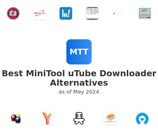 Best MiniTool uTube Downloader Alternatives