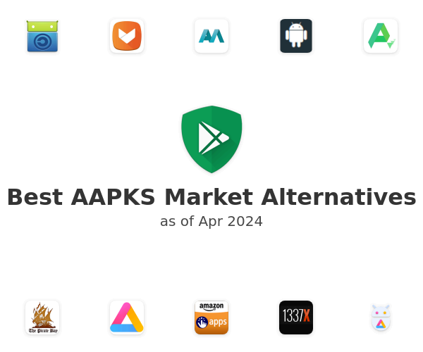 Best AAPKS Market Alternatives