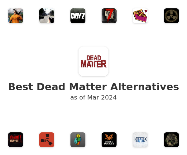 Best Dead Matter Alternatives