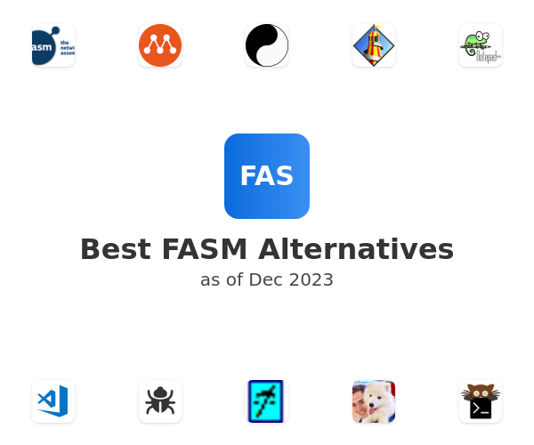 Best FASM Alternatives