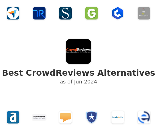 Best CrowdReviews Alternatives