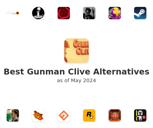 Best Gunman Clive Alternatives